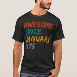 Camiseta impresionante desde enero de 1975