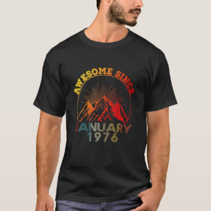 Camiseta Impresionante Desde Enero De 1976 46 Años De Edad