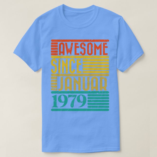 Camiseta Impresionante desde enero de 1979 45 años de edad  (Diseño del anverso)