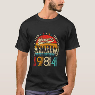 Camiseta Impresionante desde enero de 1984 edición limitada