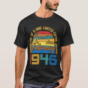 Camiseta Impresionante desde febrero de 1946 77 años de eda