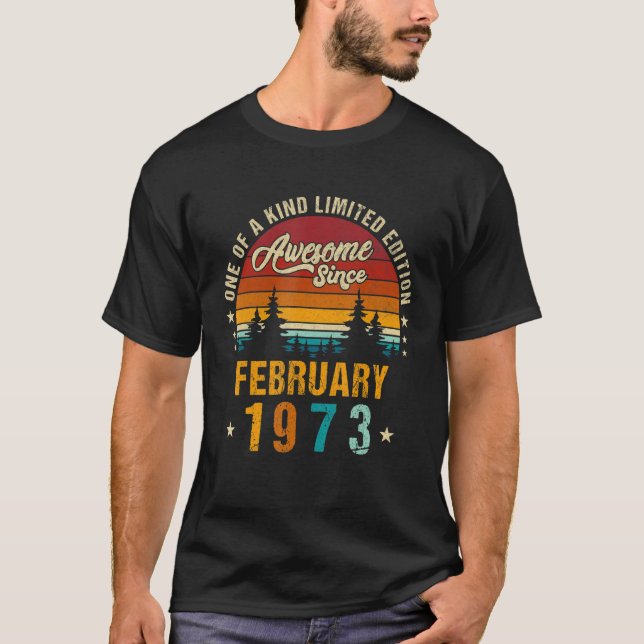 Camiseta Impresionante desde febrero de 1973,49 cumpleaños  (Anverso)