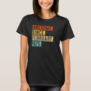 Camiseta Impresionante desde febrero de 1975 48 años de eda