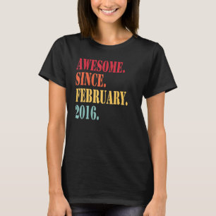 Camiseta Impresionante desde febrero de 2016 para el sexto