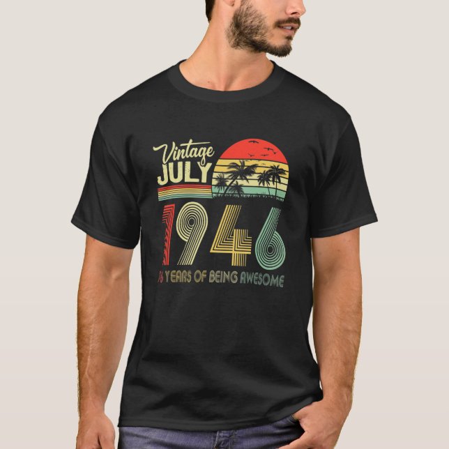 Camiseta Impresionante desde julio de 1946 76º Nacimiento d (Anverso)