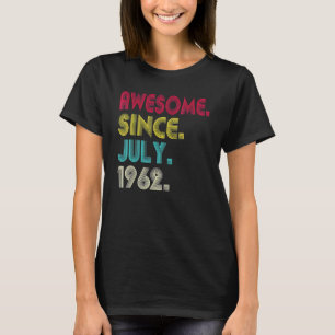 Camiseta Impresionante desde julio de 1962 60º cumpleaños h