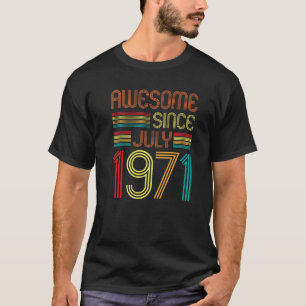 Camiseta Impresionante desde julio de 1971 Vintage 51º cump