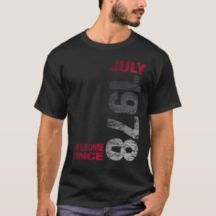Camiseta Impresionante desde julio de 1978 45º cumpleaños n