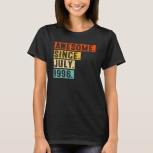 Camiseta Impresionante desde julio de 1996 Vintage cumpleañ