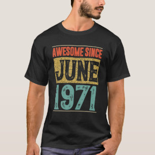 Camiseta Impresionante Desde Junio De 1971 50º Regalo De Cu