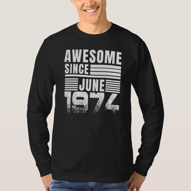 Camiseta Impresionante desde junio de 1974 48º cumpleaños (Anverso)