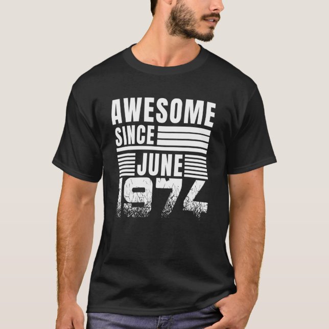 Camiseta Impresionante desde junio de 1974 48º cumpleaños (Anverso)