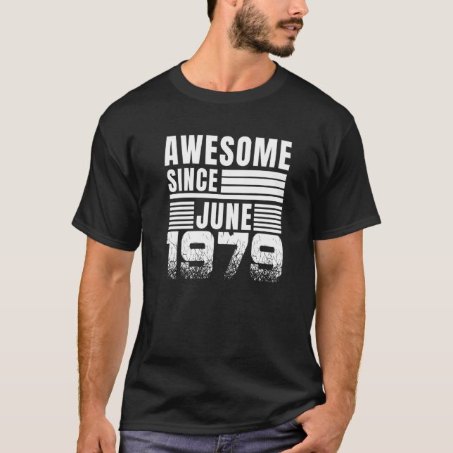 Camiseta Impresionante desde junio de 1979 43º cumpleaños (Anverso)