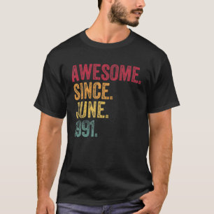 Camiseta Impresionante Desde Junio De 1991 30º Cumpleaños 3