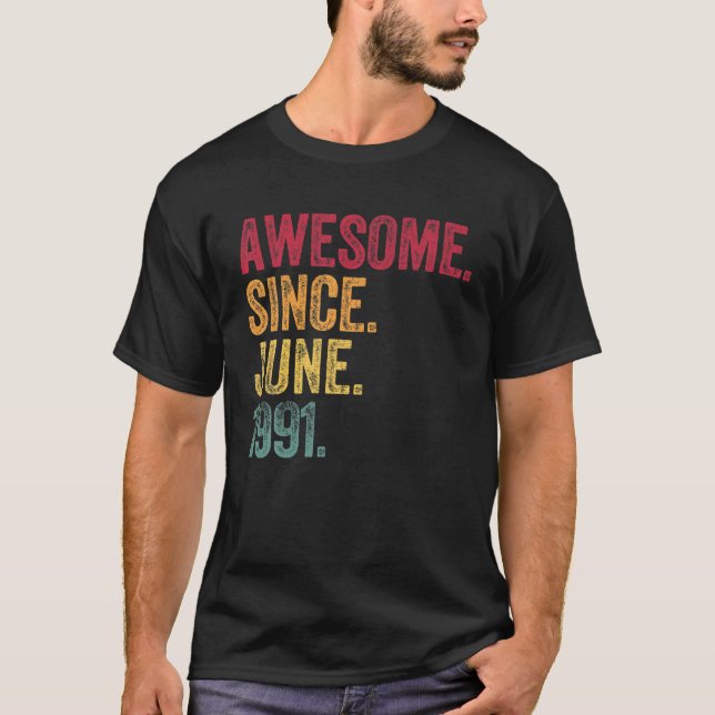 Camiseta Impresionante Desde Junio De 1991 30º Cumpleaños 3 (Anverso)
