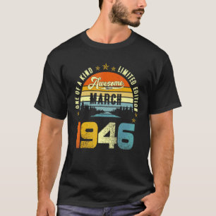 Camiseta Impresionante desde marzo de 1946 Vintage 76th Bir