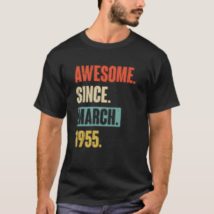 Camiseta Impresionante desde marzo de 1955 Cumpleaños 68 De