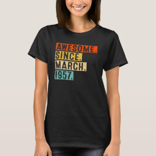 Camiseta Impresionante desde marzo de 1957 66 años de edad 