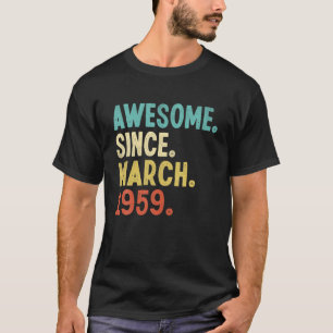 Camiseta Impresionante Desde Marzo De 1959 63º Cumpleaños