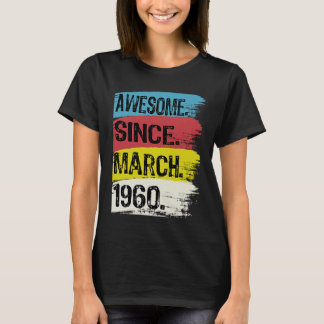 Camiseta Impresionante desde marzo de 1960 Pisces Aries Zod
