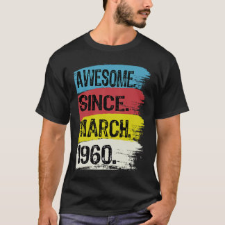 Camiseta Impresionante desde marzo de 1960 Pisces Aries Zod