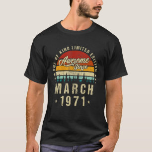 Camiseta Impresionante desde marzo de 1971, cumpleaños 51 v