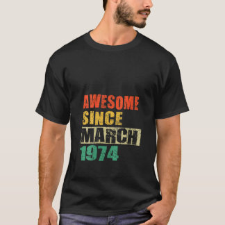 Camiseta Impresionante desde marzo de 1974 50 años de edad 