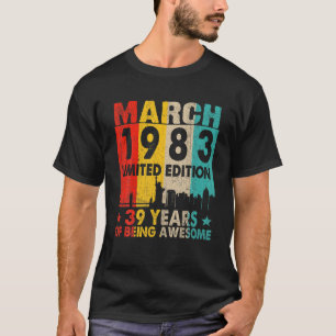 Camiseta Impresionante Desde Marzo De 1983 39ª Alquiler De 
