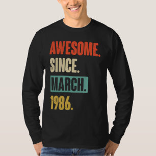 Camiseta Impresionante desde marzo de 1986 Cumpleaños 37 De