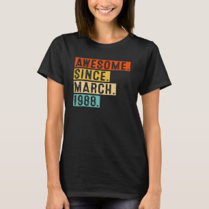 Camiseta Impresionante desde marzo de 1988 35 años de edad