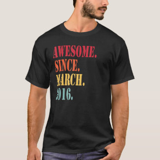 Camiseta Impresionante desde marzo de 2016 por sexto nacimi