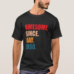 Camiseta Impresionante desde mayo de 1950 Nacimiento Person