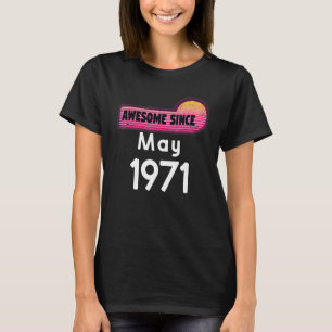 Camiseta Impresionante desde mayo de 1971 Cumpleaños 1971 M