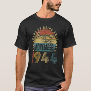 Camiseta Impresionante desde noviembre de 1944 78 años de e