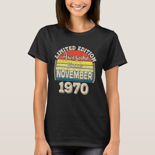 Camiseta Impresionante desde noviembre de 1970 nacido en no (Anverso)