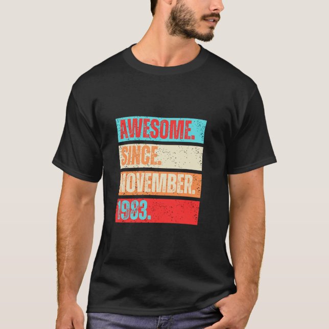 Camiseta Impresionante desde noviembre de 1983 Feliz 40 cum (Anverso)