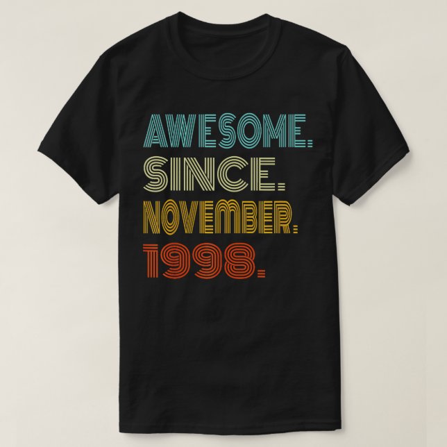 Camiseta Impresionante desde noviembre de 1998 Años 25º Día (Diseño del anverso)