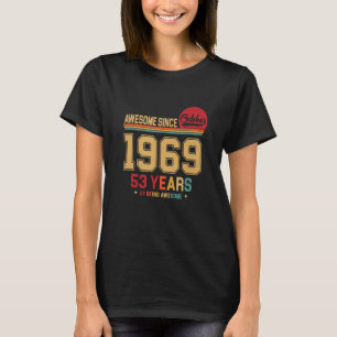 Camiseta Impresionante desde octubre de 1969 Viejo Retro 53