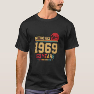 Camiseta Impresionante desde octubre de 1969 Viejo Retro 53