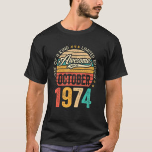 Camiseta Impresionante desde octubre de 1974 48 años de eda