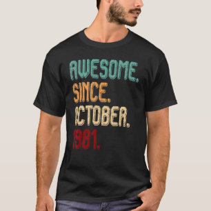 Camiseta Impresionante desde octubre de 1981 vintage 41º cu