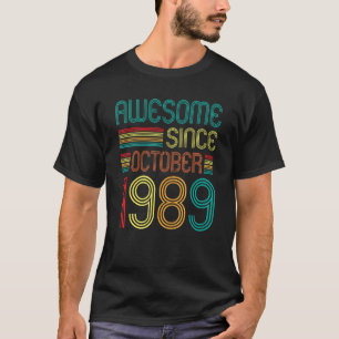 Camiseta Impresionante desde octubre de 1989 33er cumpleaño