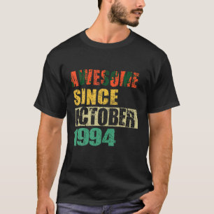 Camiseta Impresionante desde octubre de 1994 30 años de eda
