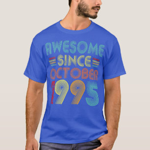 Camiseta Impresionante desde octubre de 1995 Viñeta de 27 a