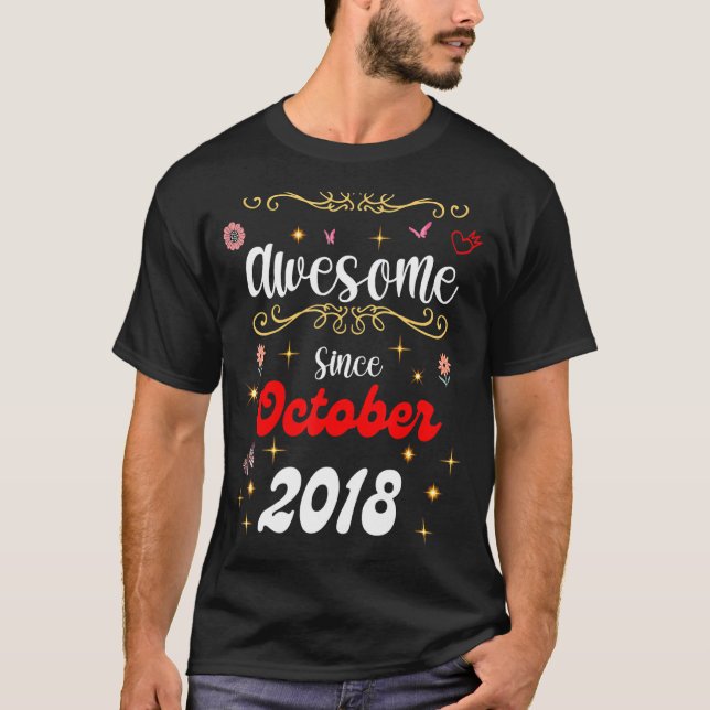 Camiseta Impresionante desde octubre de 2018 Flores de cump (Anverso)