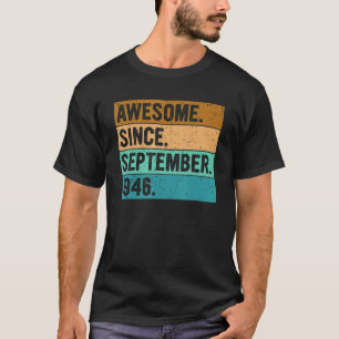 Camiseta Impresionante desde septiembre de 1946 76 años de 