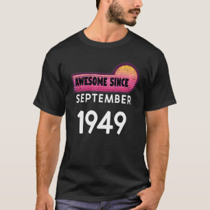 Camiseta Impresionante desde septiembre de 1949 Cumpleaños 