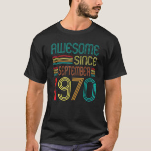 Camiseta Impresionante desde septiembre de 1970 52º Día 52 