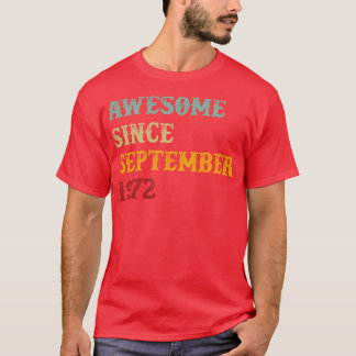 Camiseta Impresionante desde septiembre de 1972 Texto retro