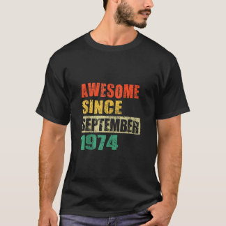 Camiseta Impresionante desde septiembre de 1974 50 años de 
